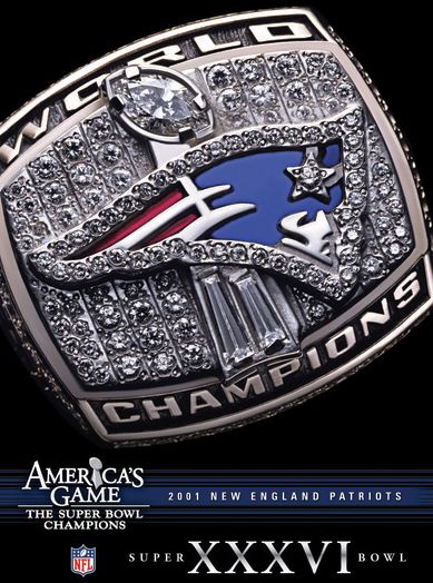 NFL: America's Game - 2001 New England Patriots - Super Bowl XXXVI