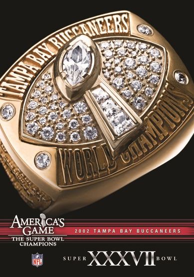 NFL: America's Game - 2002 Tampa Bay Buccaneers - Super Bowl XXXVII