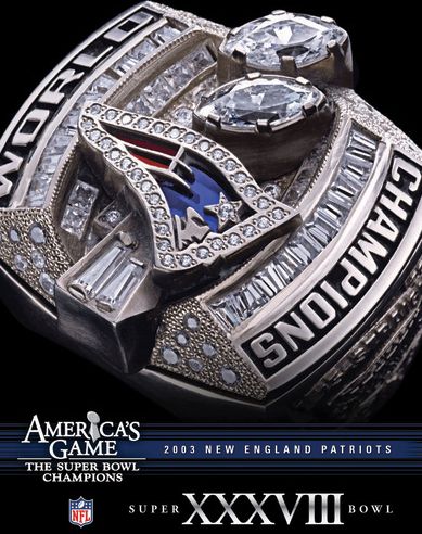NFL: America's Game - 2003 New England Patriots - Super Bowl XXXVIII