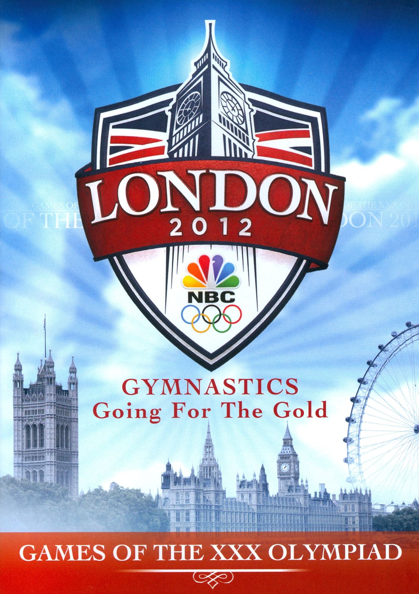 Games of the XXX Olympiad: London 2012 - Gymnastics: Going for the Gold