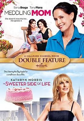 Meddling Mom/the Sweeter Side Of Life