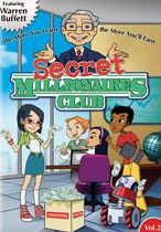 Secret Millionaires Club 2