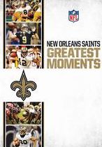 Nfl Greatest Moments: New Orleans Saints