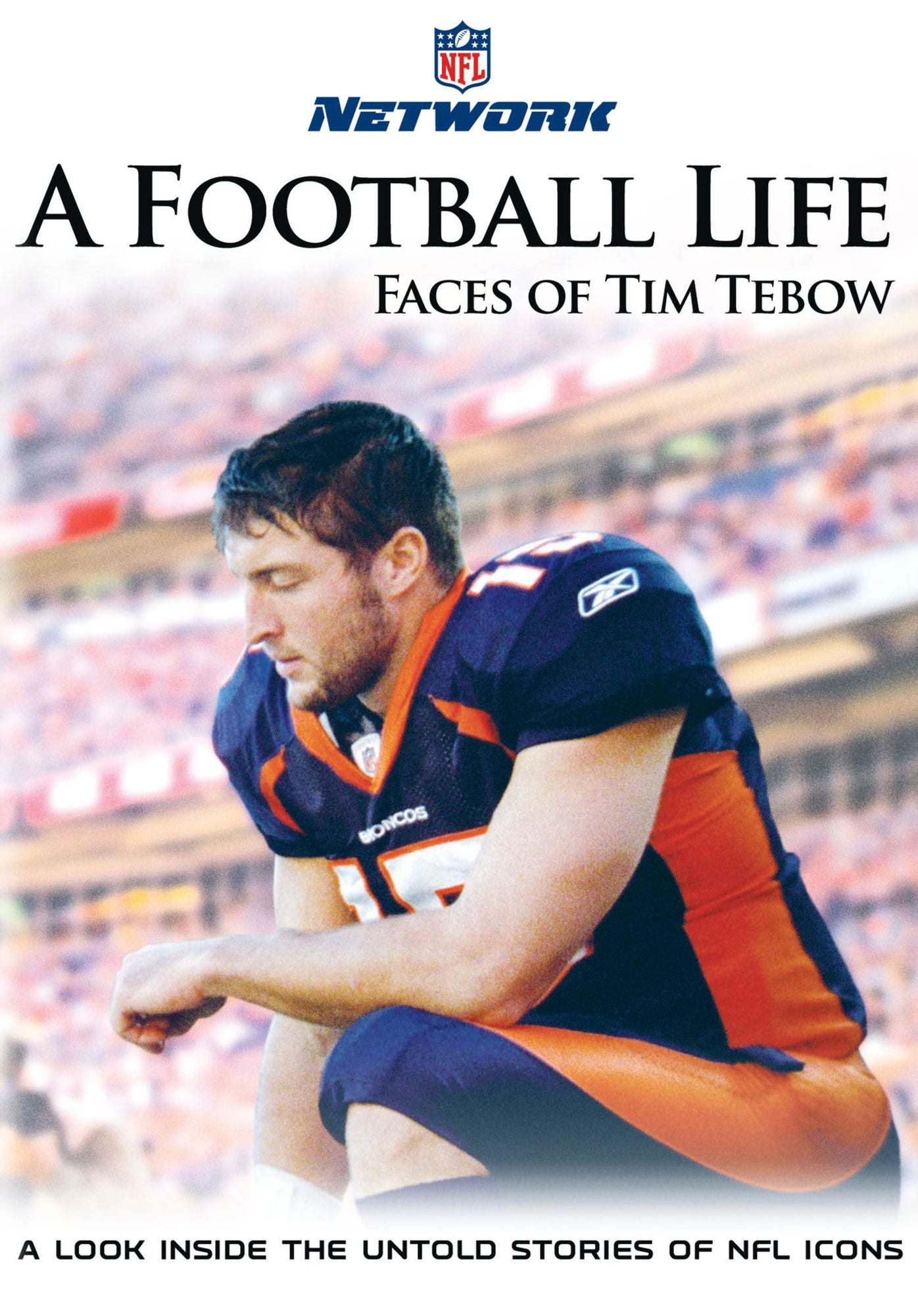 Nfl: A Football Life - Faces Of Tim Tebow