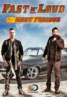 Fast N Loud: Most Furious