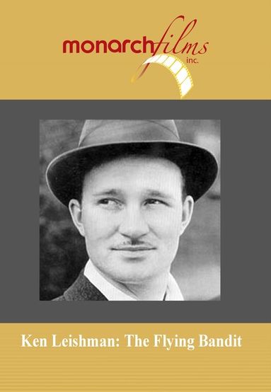 Ken Leishman: The Flying Bandit