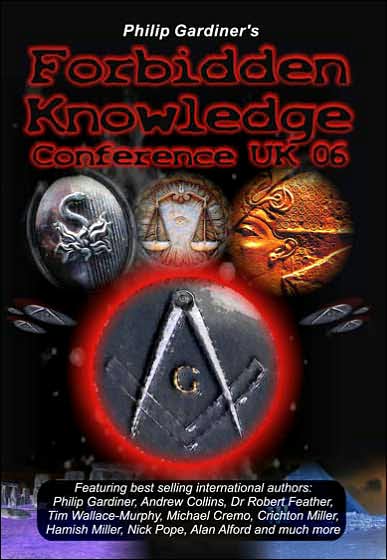 Forbidden Knowledge Conference UK 2006 with Philip Gardiner