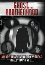 Ghost of the Brotherhood