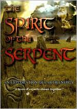 Spirit Of The Serpent - An Exploration Of Earth Energy