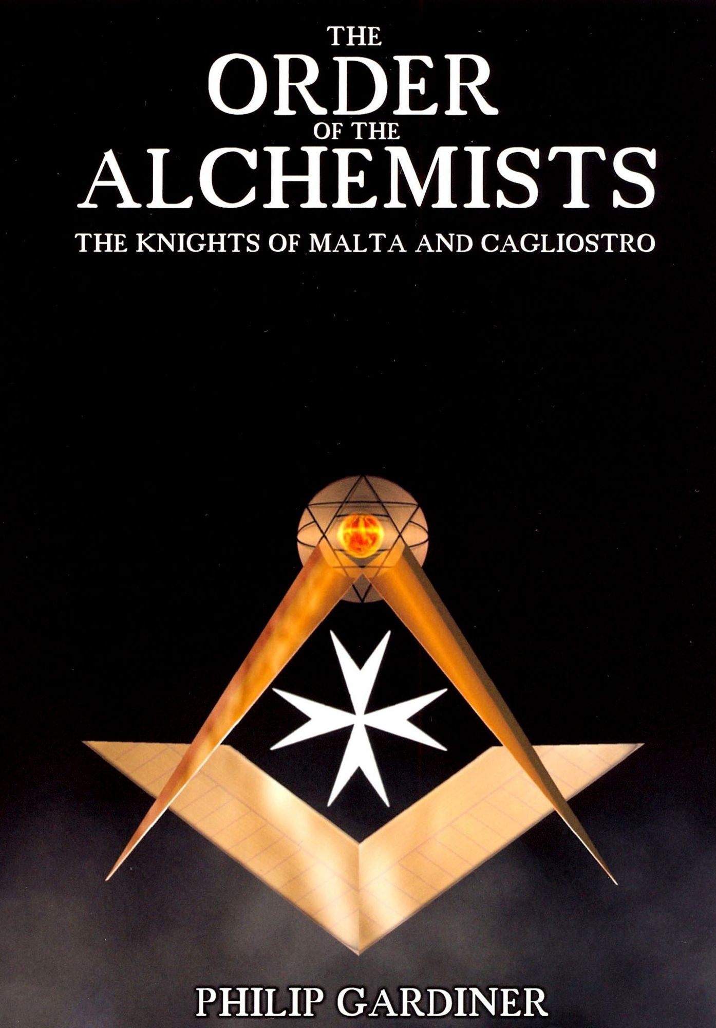 Order of the Alchemists - The Knights of Malta and Cagliostro