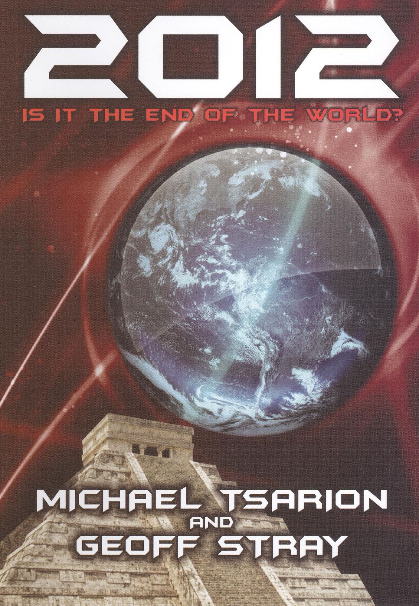 2012: Is It the End of the World?