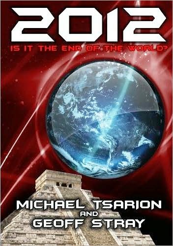2012: Is It the End of the World?