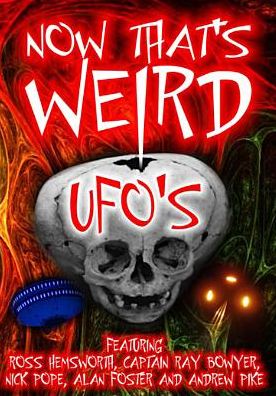 Now That's Weird: UFOs?
