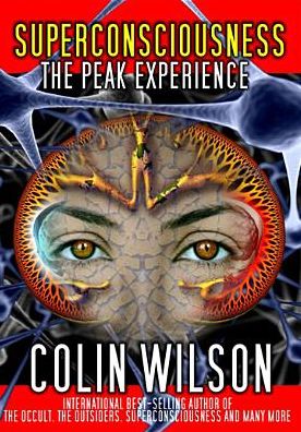 Superconsciousness: The Peak Experience