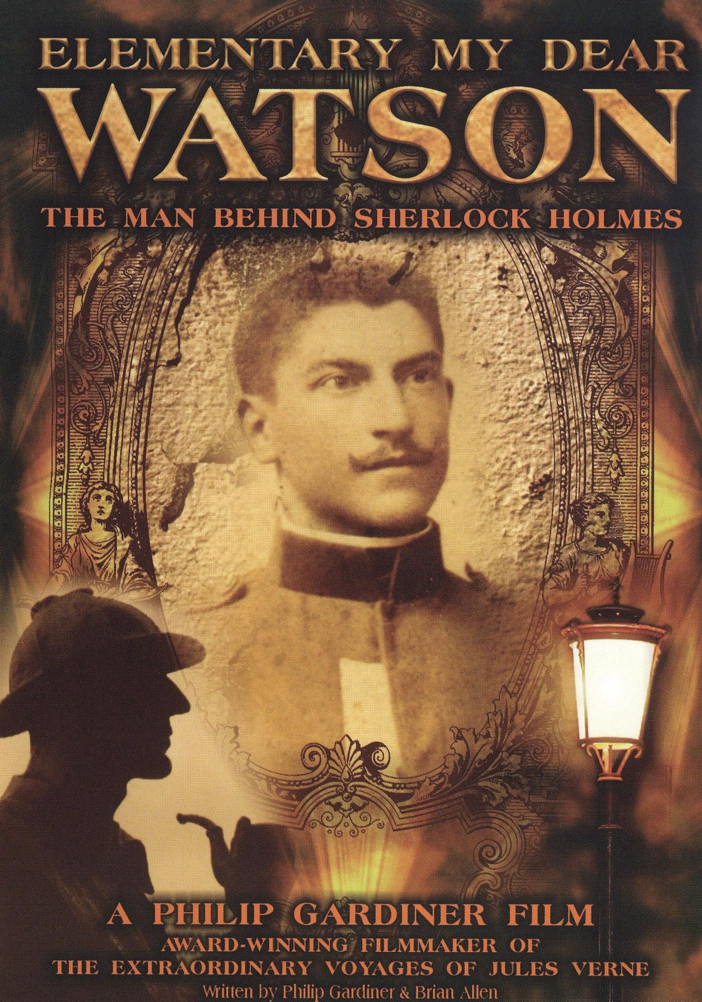 Elementary, My Dear Watson: The Man Behind Sherlock Holmes