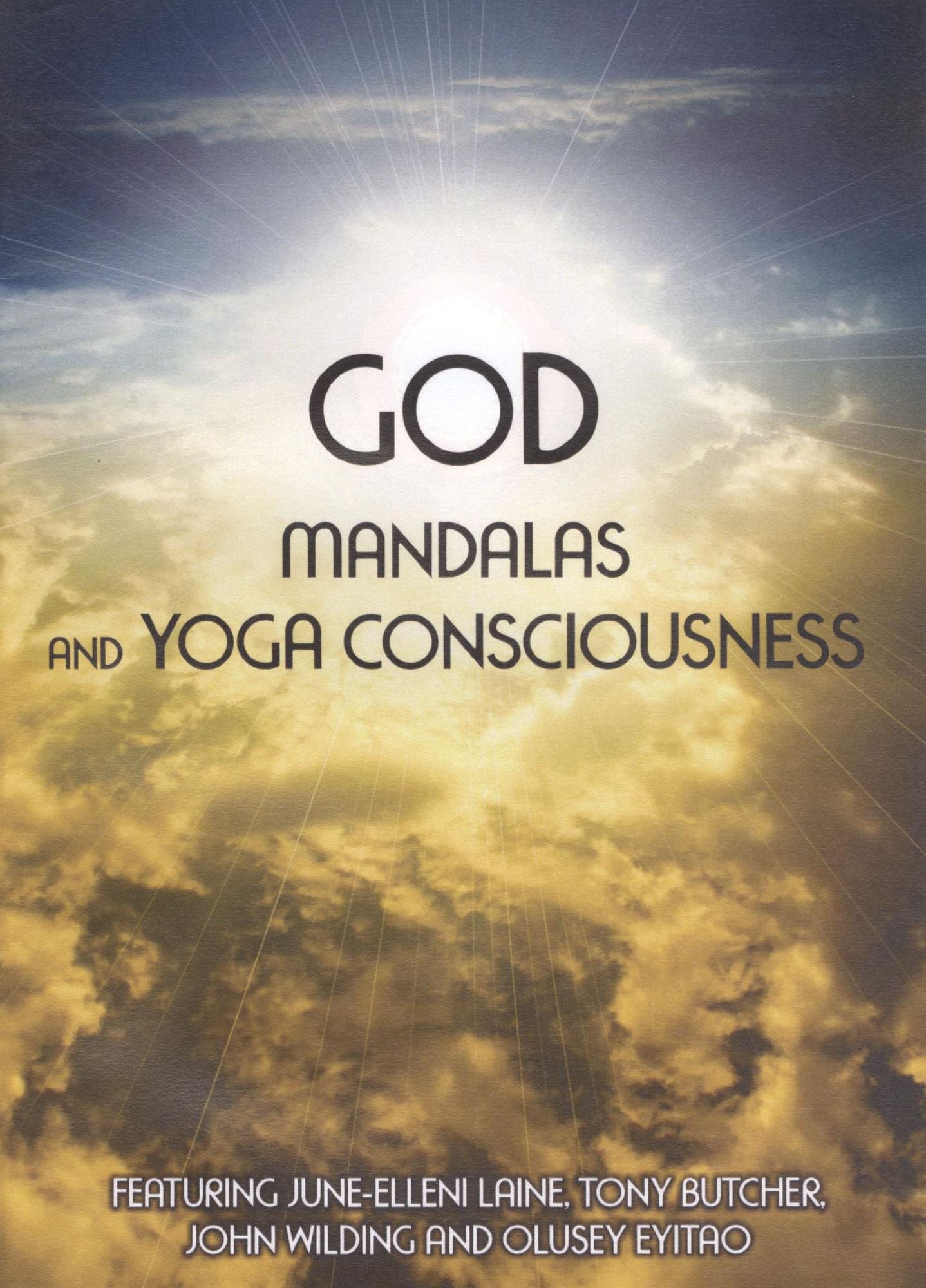 God, Mandalas and Yoga Consciousness