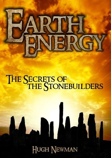 Earth Energy: The Secrets of the Stonebuilders