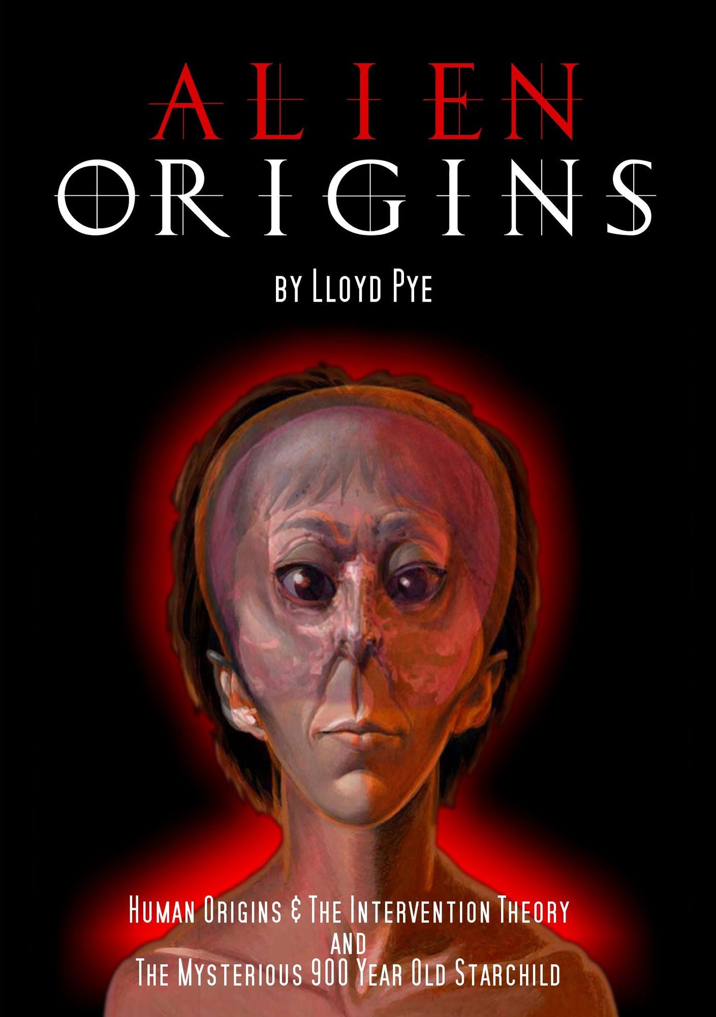 Lloyd Pye: Alien Origins