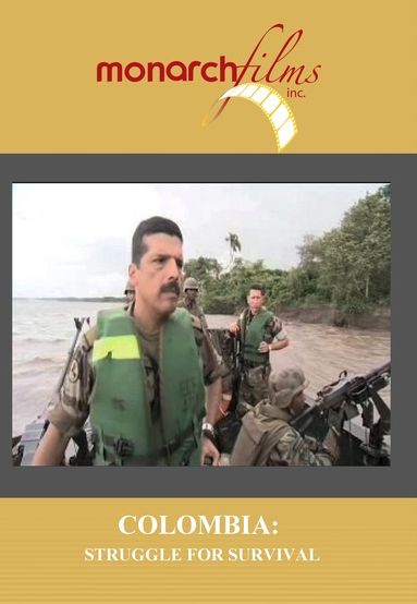 Colombia: Struggle for Survival