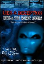 Lies and Deception - UFO's And The Secret Agenda