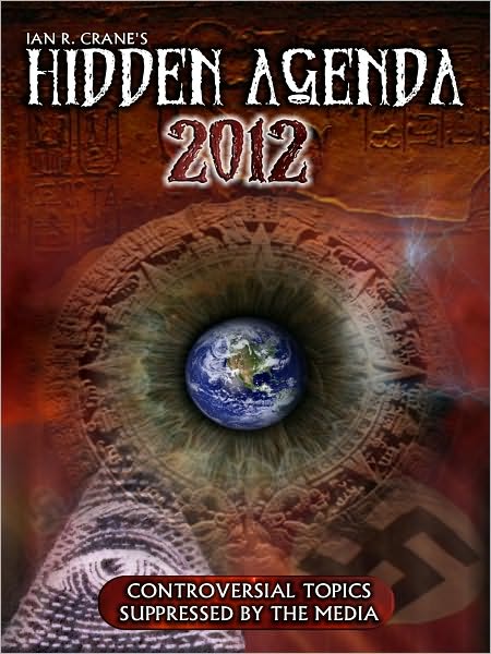 The Hidden Agenda 2012