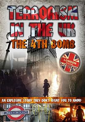Terrorism in the UK: The 4th Bomb