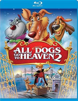 All Dogs Go to Heaven 2 [Blu-ray]