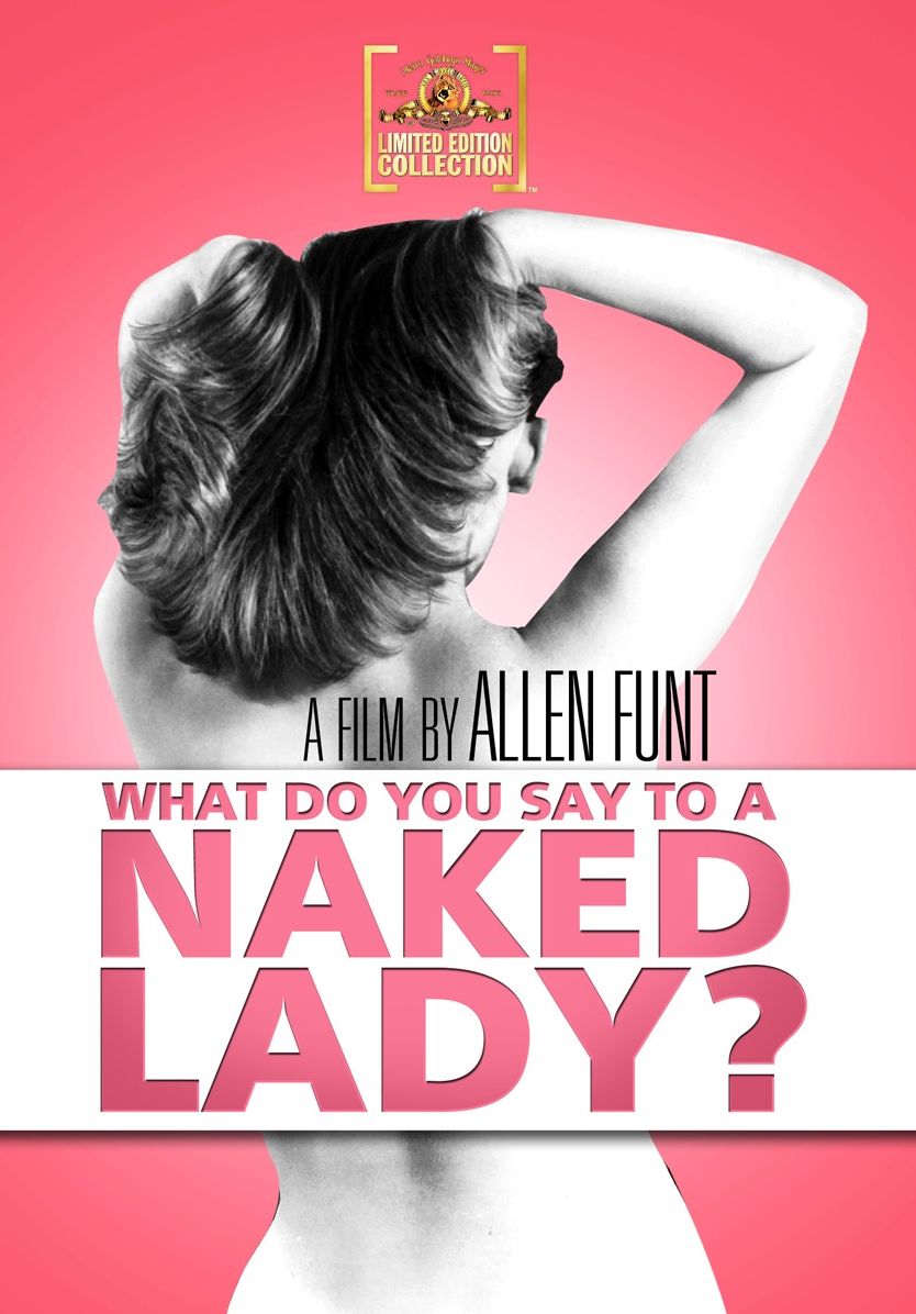 What Do You Say to a Naked Lady?