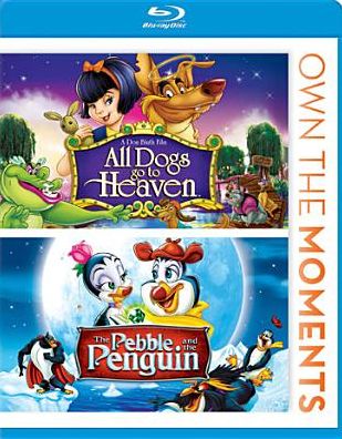 All Dogs Go To Heaven/pebble & The Penguin