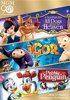 All Dogs Go To Heaven/igor/pebble & The Penguin