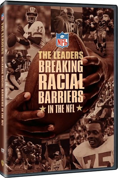 NFL: The Leaders - Breaking the Racial Barriers in the NFL