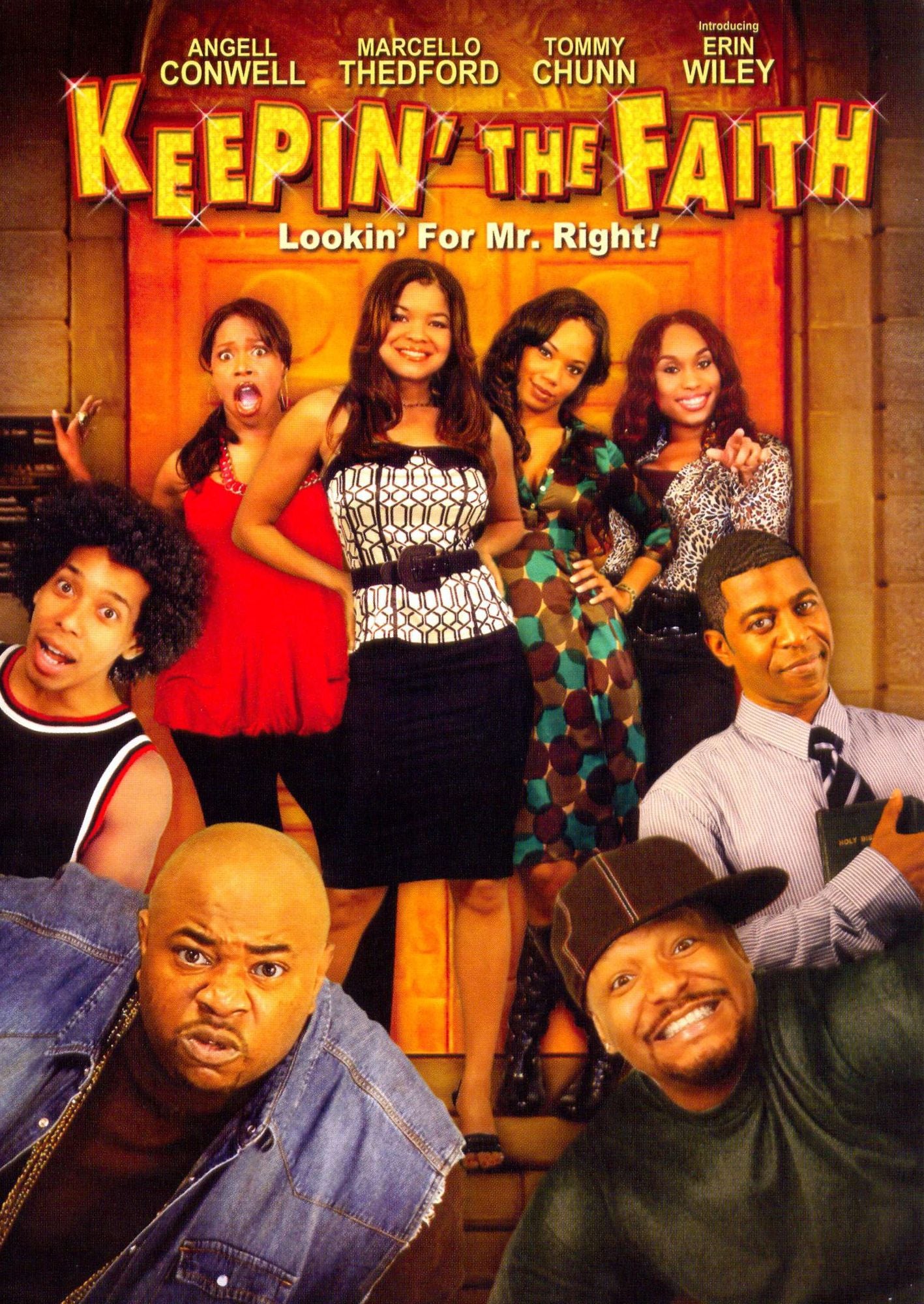 Keepin' the Faith: Lookin' for Mr. Right!