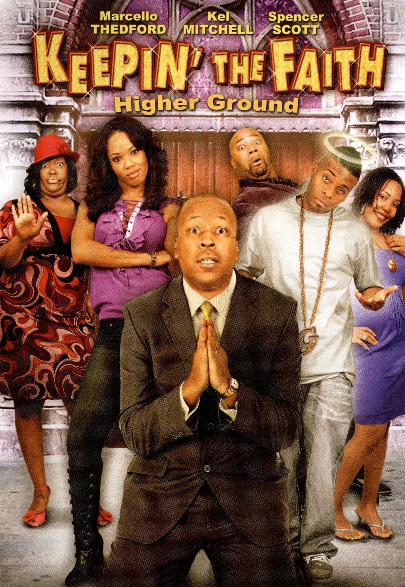 Keepin' the Faith: Higher Ground