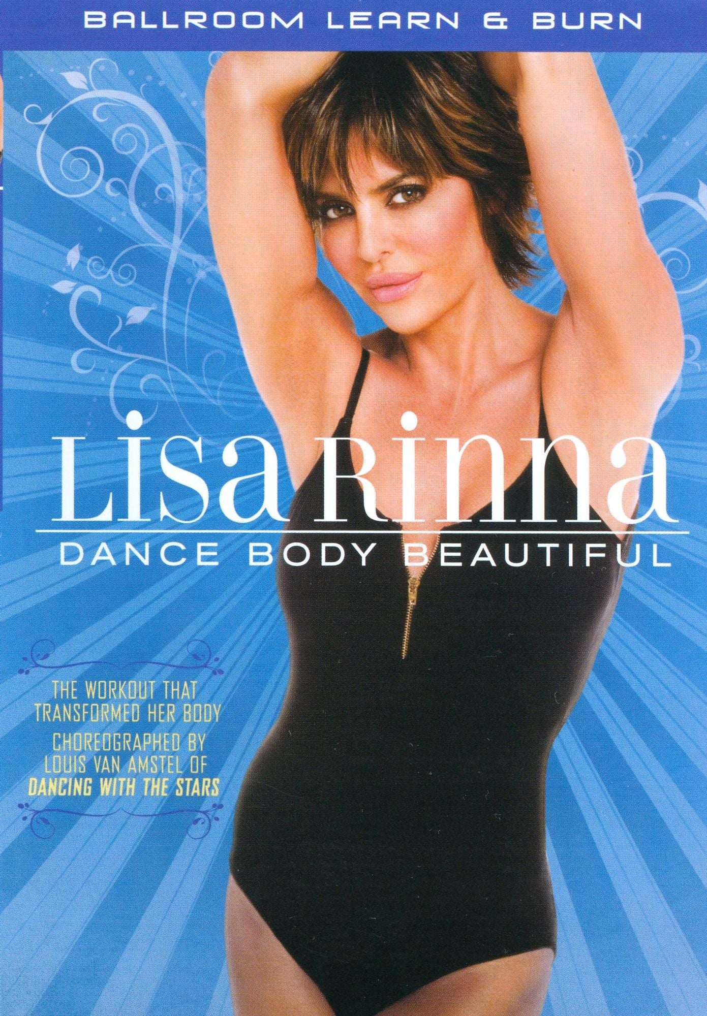 Lisa Rinna: Dance Body Beautiful - Ballroom Learn and Burn