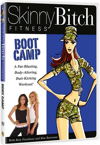 Skinny Bitch Fitness: Boot Camp