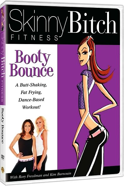 Skinny Bitch Fitness: Booty Bounce