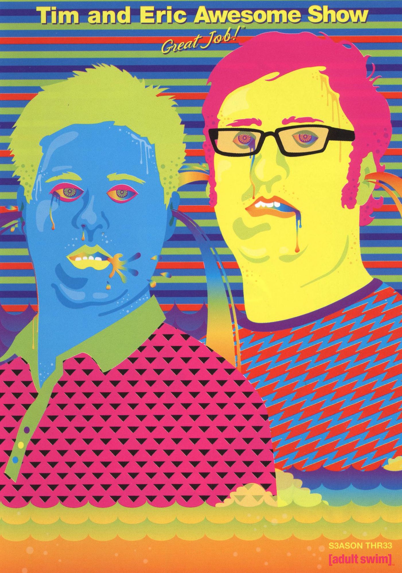 Tim and Eric Awesome Show, Great Job!: Season Three