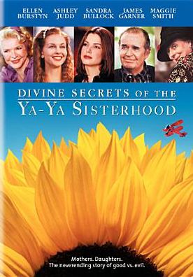 Divine Secrets of the Ya-Ya Sisterhood [WS]