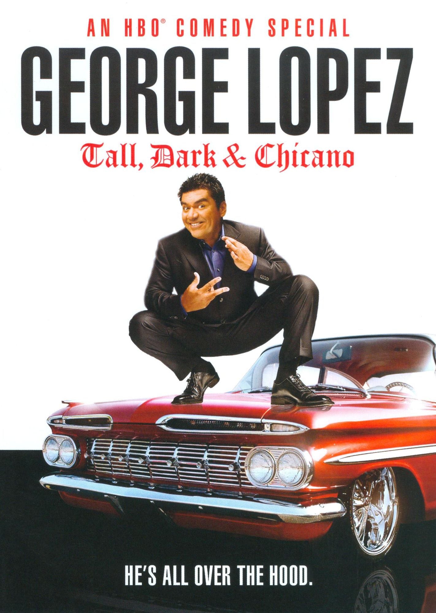 George Lopez: Tall, Dark & Chicano