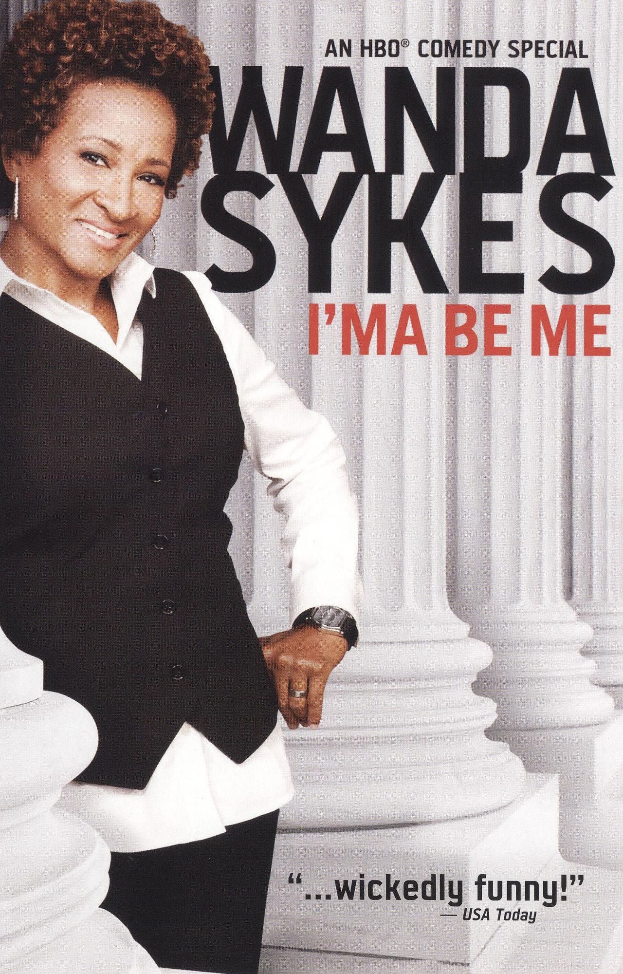 Wanda Sykes: I'ma Be Me