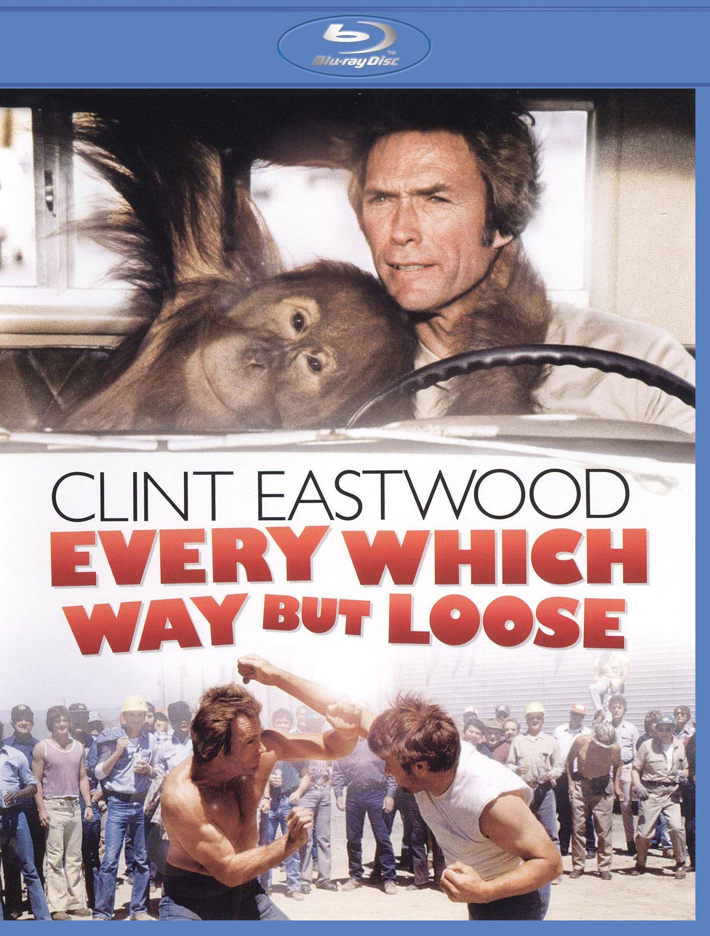 Every Which Way But Loose [Blu-ray]