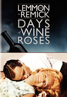 Days of Wine and Roses