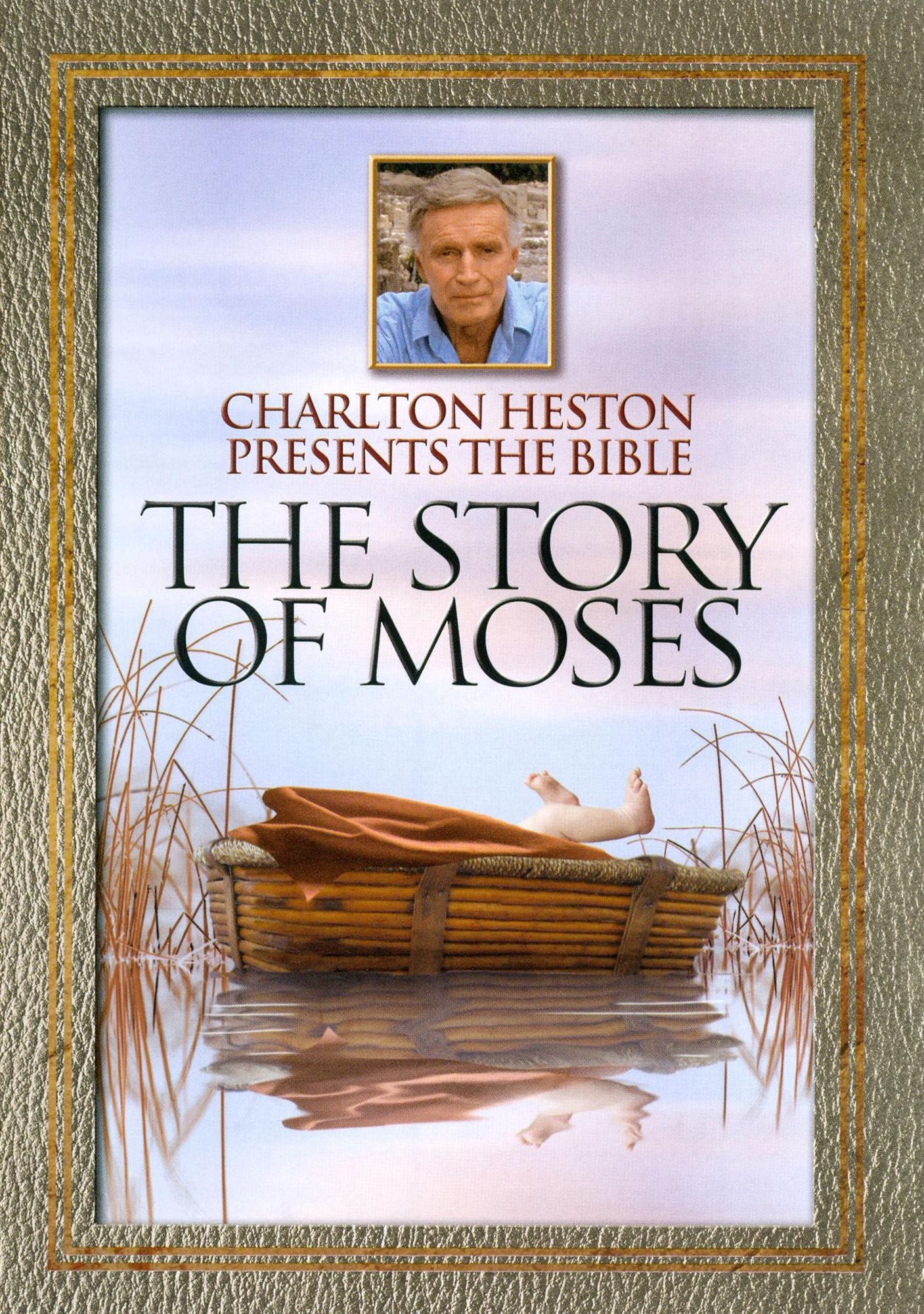 Charlton Heston Presents the Bible: The Story of Moses