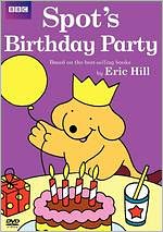 Spot: Spot's Birthday Party