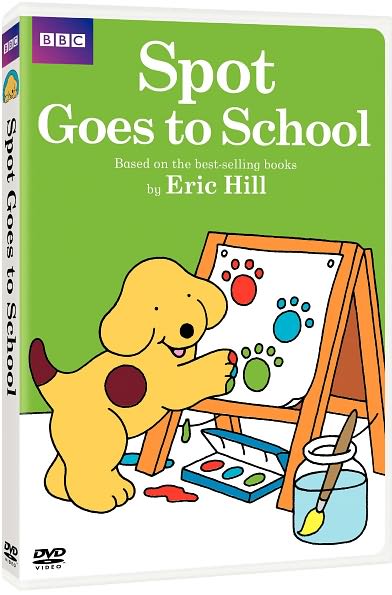 Spot: Spot Goes to School