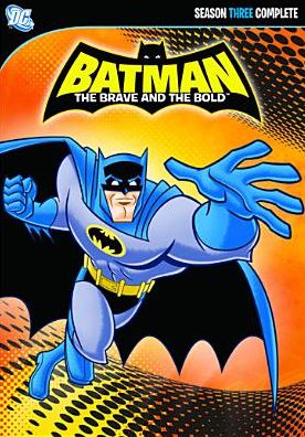Batman: The Brave and the Bold - Season Three Complete [2 Discs]
