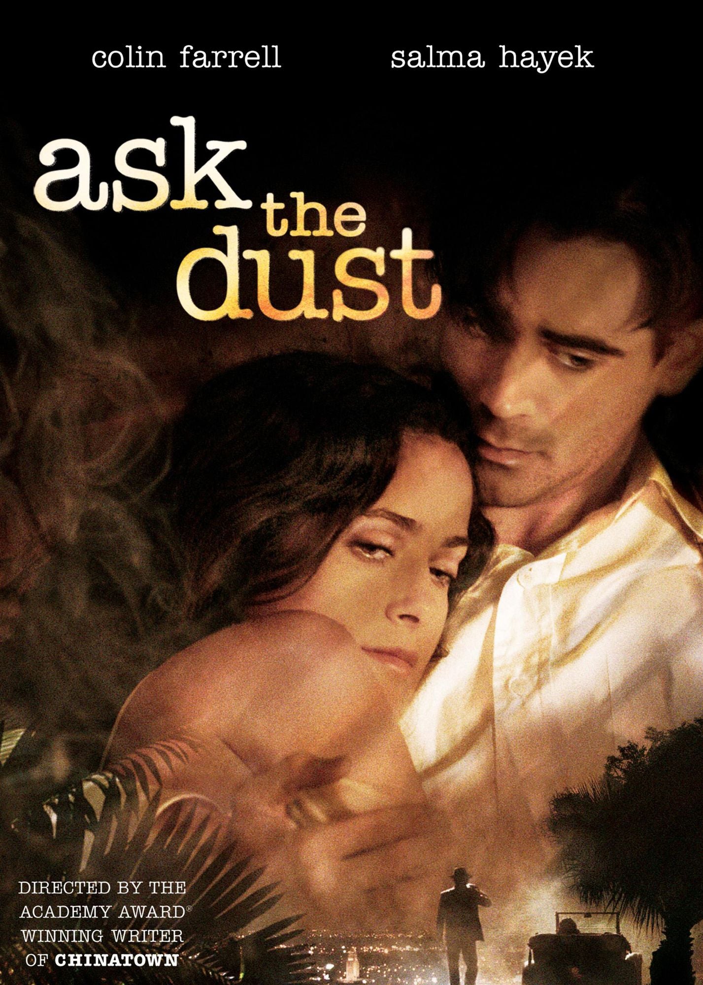 Ask The Dust