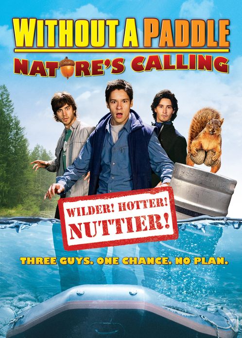 Without a Paddle: Nature's Calling [2 Discs]