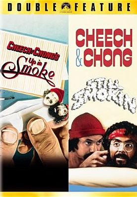 Up in Smoke/Still Smokin'