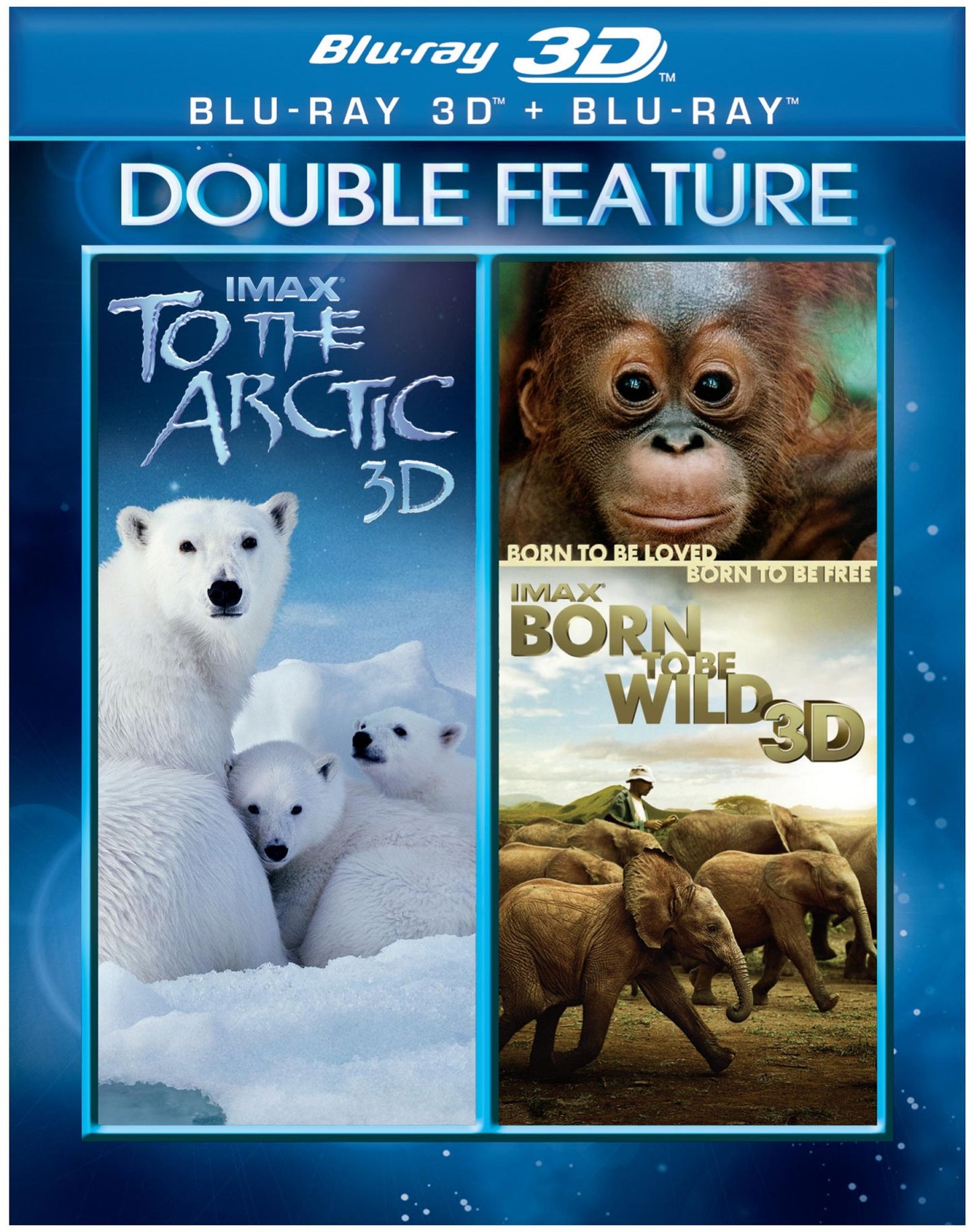 Imax: To The Arctic / Imax: Born To Be Wild